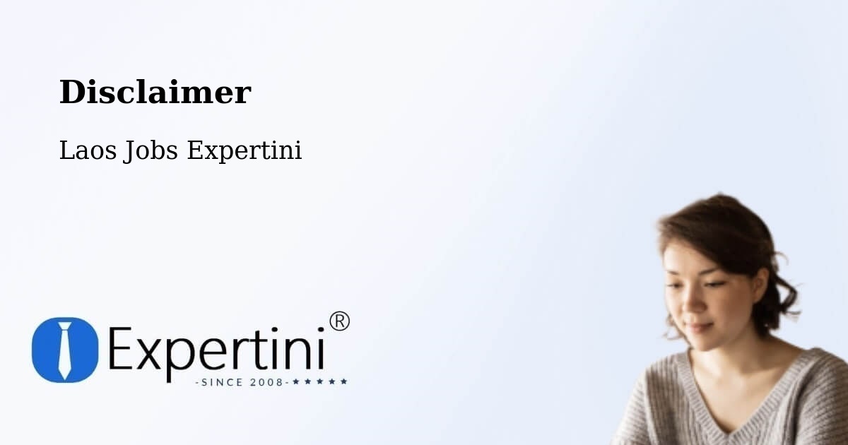 Disclaimer – Lamam - Laos Jobs Expertini