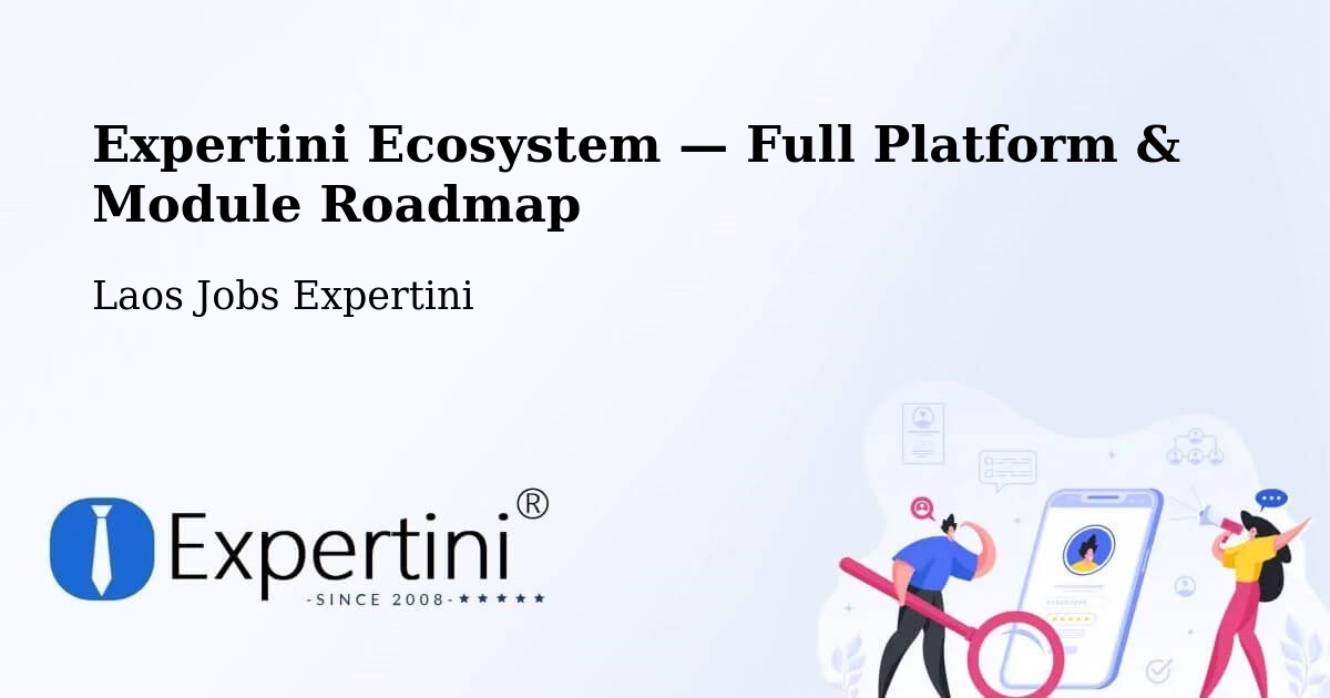 Expertini Ecosystem — Full Platform & Module Roadmap – Lamam