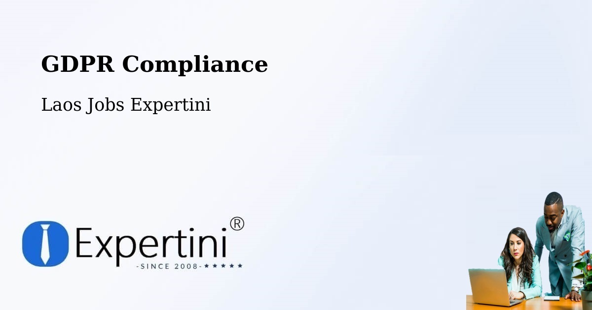 EU GDPR Compliance Statement – Lamam - Laos Jobs Expertini